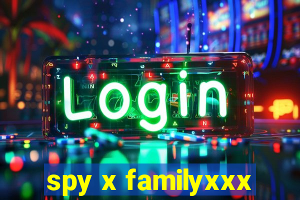 spy x familyxxx